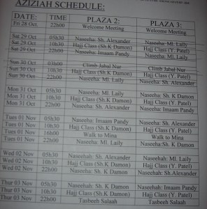 Our schedule in Aziziah included daily Hajj classes, naseeha, and other activities.